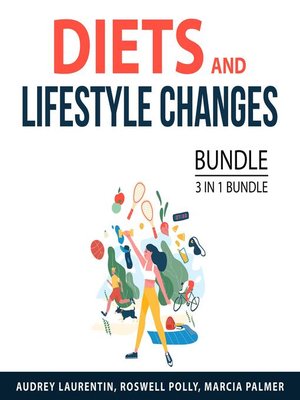 cover image of Diets and Lifestyle Changes Bundle, 3 in 1 Bundle